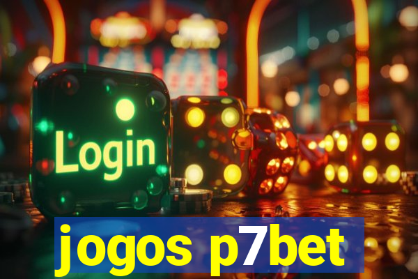 jogos p7bet